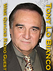 Tony Lo Bianco circa 2000+ photo used with permission , this well known American film and TV actor/directory/producer/writer was guest on Wise Quacks Radio Program